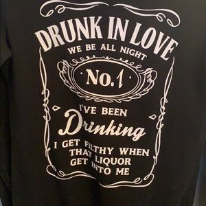 Black sweather drunk in love